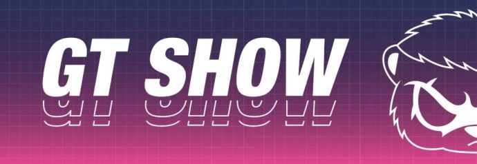 GT Show延期